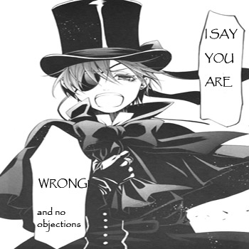 Ciel Says Youre Wrong