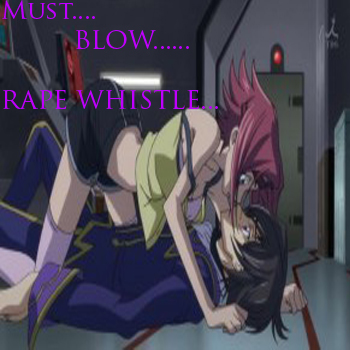 Lelouch's Rape Whistle