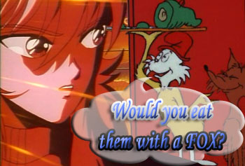 Would Kurama eat green eggs and ham with a fox?