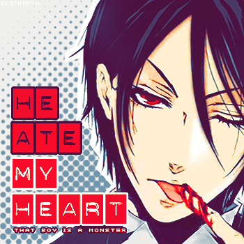 He [Ate] My Heart
