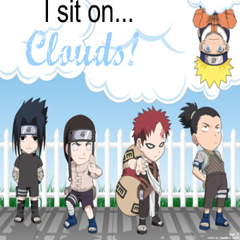I sit on...CLOUDS!