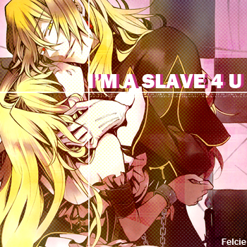 I'm A Slave 4 U