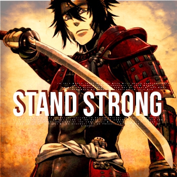 BE STRONG!