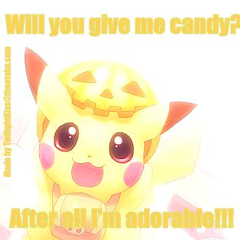 Will you give me candy?