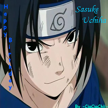 Happy Birthday Sasuke!! - 23 July 2009