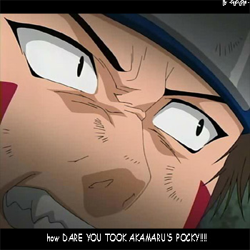 YOU TOOK AKAMARU'S POCKY!!!!