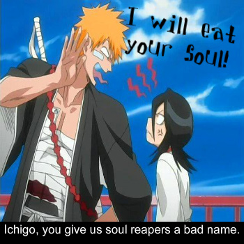 Ichigo, the Soul Eater.