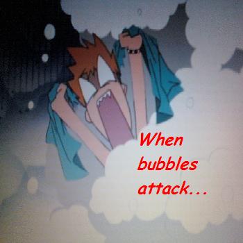 When bubbles attack