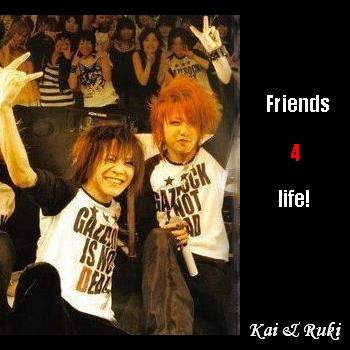 Ruki& Kai: friends 4 life