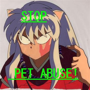 Pet abuse!