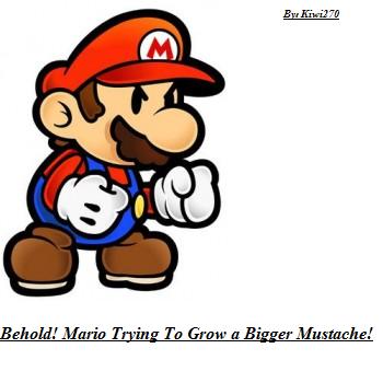 Mario Trying to grow his Mustache