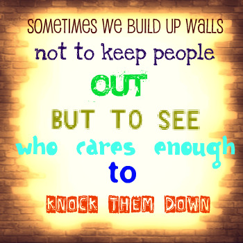 break the walls down