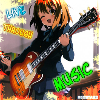 Live through music