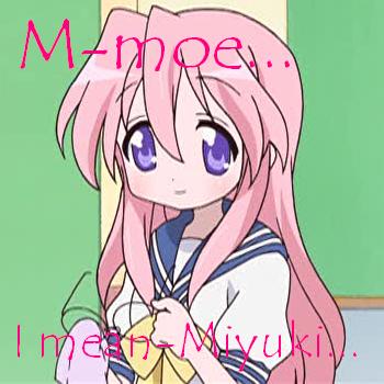 M-moe? (Miyuki)