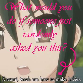 Shana's question! XD
