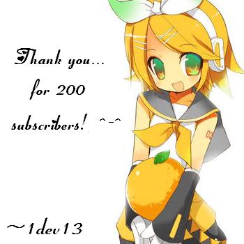 Thank you for 200 subscribers! ^-^