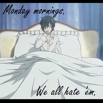 Monday mornings