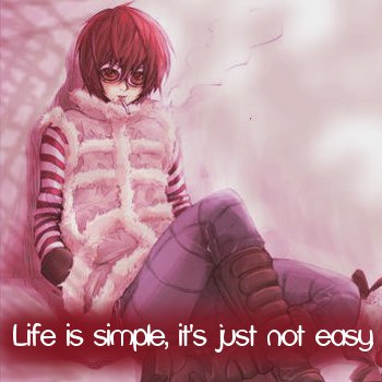 Life is simple...