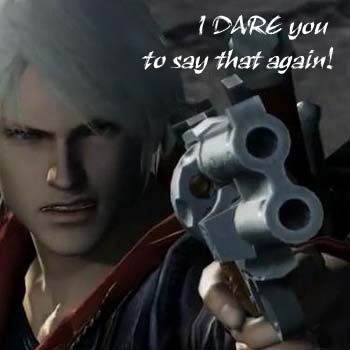 Dare you!