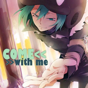 [Come] With Me...
