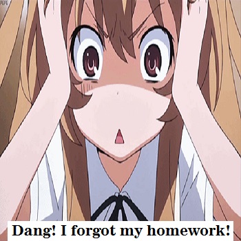 I forgot my homework!