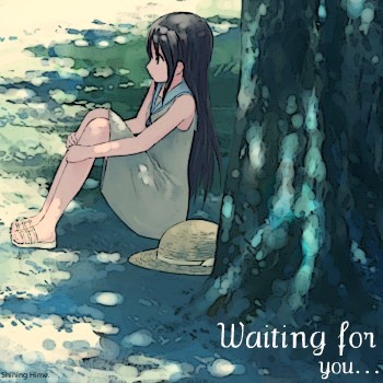 Waiting For You...