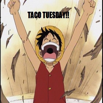 Taco Tuesday!!