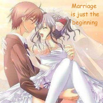 Marriage is just the beginning!