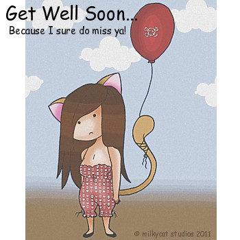 Get Well - I miss you