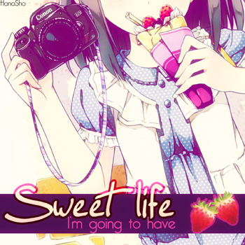 Sweet [L.I.F.E]