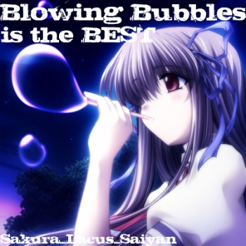 Blowing Bubbles is the BEST