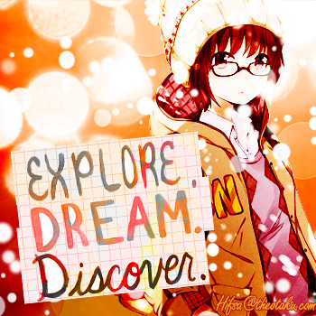 Explore, Dream, Discover!