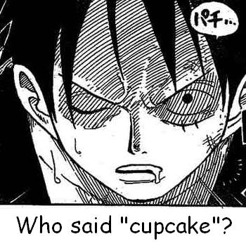 luffy_wants_cupcakes